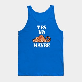 Yes. No. Maybe. - Minimum Effort Kitty Tank Top